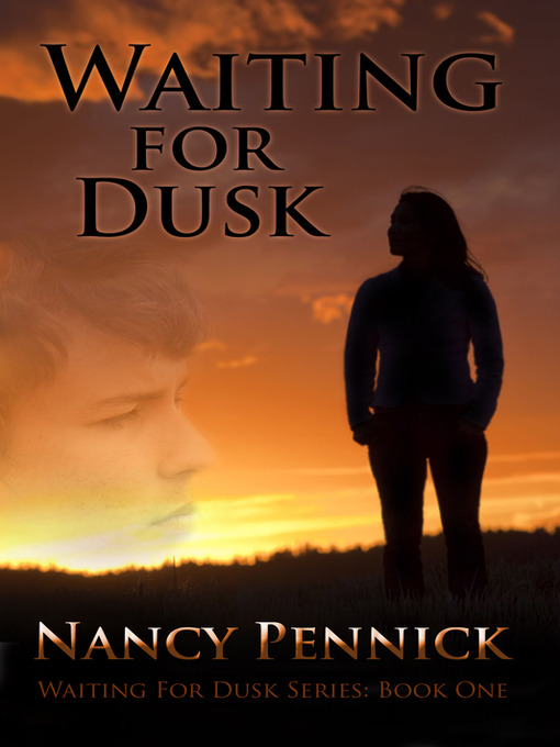 Title details for Waiting for Dusk by Nancy Pennick - Available